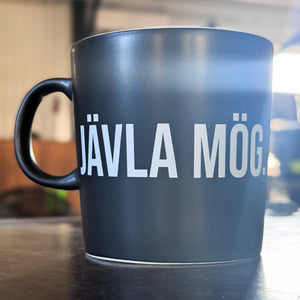 JÄVLA MÖG. [MUGG]